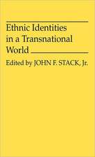 Ethnic Identities in a Transnational World