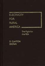 Electricity for Rural America: The Fight for the Rea