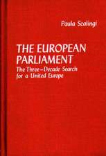 The European Parliament: The Three-Decade Search for a United Europe