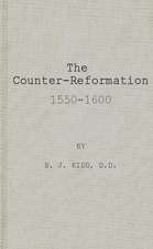 The Counter-Reformation, 1550-1600.