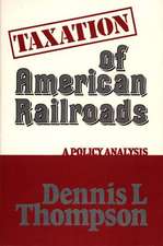 Taxation of American Railroads: A Policy Analysis