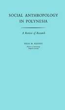 Social Anthropology in Polynesia: A Review of Research