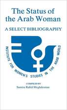 The Status of the Arab Woman: A Select Bibliography