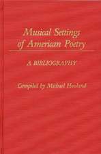 Musical Settings of American Poetry: A Bibliography