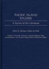 Pacific Island Studies: A Survey of the Literature