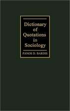 Dictionary of Quotations in Sociology