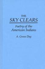 The Sky Clears: Poetry of the American Indians