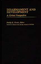 Disarmament and Development: A Global Perspective