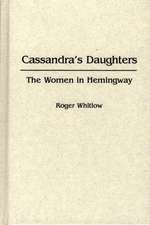 Cassandra's Daughters