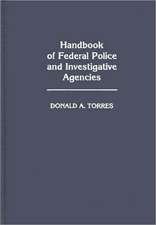 Handbook of Federal Police and Investigative Agencies