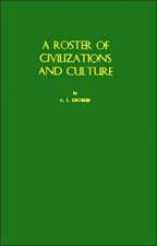 A Roster of Civilizations and Culture