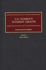 U.S. Women's Interest Groups: Institutional Profiles