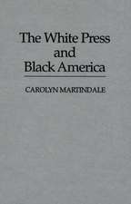 The White Press and Black America