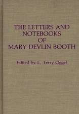 The Letters and Notebooks of Mary Devlin Booth