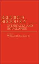 Religious Sociology: Interfaces and Boundaries