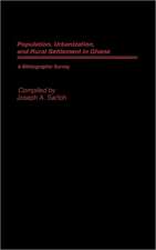 Populations, Urbanization, and Rural Settlement in Ghana: A Bibliographic Survey