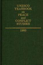 UNESCO Yearbook on Peace and Conflict Studies 1985: Strategic Communicator