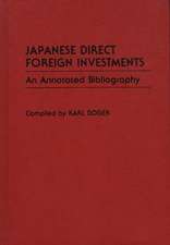 Japanese Direct Foreign Investments: An Annotated Bibliography