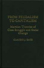 From Feudalism to Capitalism