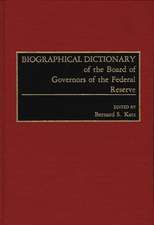 Biographical Dictionary of the Board of Governors of the Federal Reserve