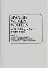 Spanish Women Writers: A Bio-Bibliographical Source Book