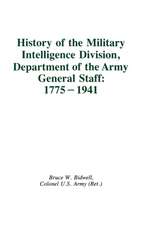 History of the Military Intelligence Division, Department of the Army General Staff: 1775-1941