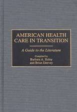 American Health Care in Transition