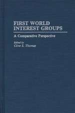 First World Interest Groups: A Comparative Perspective