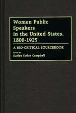 Women Public Speakers in the United States, 1800-1925: A Bio-Critical Sourcebook