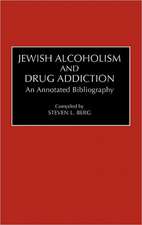 Jewish Alcoholism and Drug Addiction