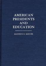 American Presidents and Education