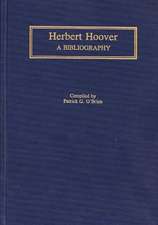 Herbert Hoover: A Bibliography