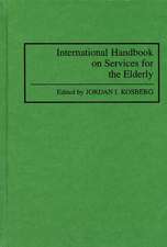 International Handbook on Services for the Elderly