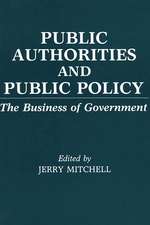 Public Authorities and Public Policy: The Business of Government