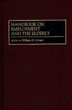 Handbook on Employment and the Elderly