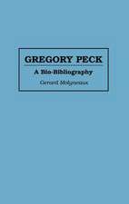 Gregory Peck: A Bio-Bibliography