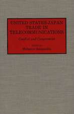 United States-Japan Trade in Telecommunications: Conflict and Compromise