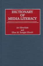 Dictionary of Media Literacy