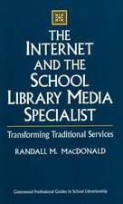 The Internet and the School Library Media Specialist