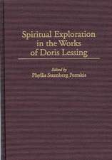 Spiritual Exploration in the Works of Doris Lessing