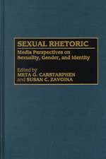 Sexual Rhetoric: Media Perspectives on Sexuality, Gender, and Identity