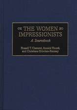 The Women Impressionists: A Sourcebook