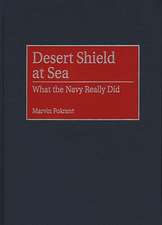 Desert Shield at Sea: What the Navy Really Did