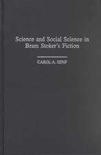 Science and Social Science in Bram Stoker's Fiction