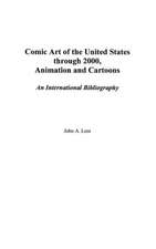 Comic Art of the United States through 2000, Animation and Cartoons: An International Bibliography