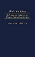 Limits on States: A Reference Guide to the United States Constitution