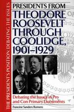 Presidents from Theodore Roosevelt through Coolidge, 1901-1929