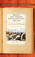 Books on Early American History and Culture, 1996–2000: An Annotated Bibliography