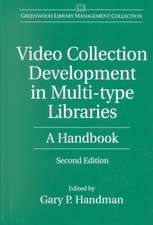 Video Collection Development in Multi-type Libraries: A Handbook