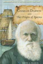 Charles Darwin and The Origin of Species